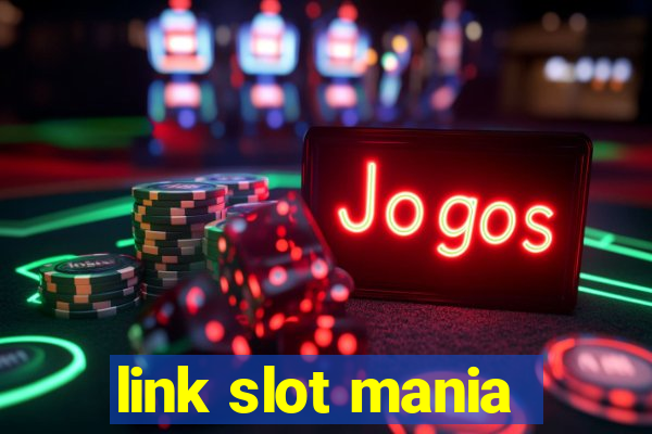 link slot mania