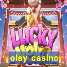 olay casino