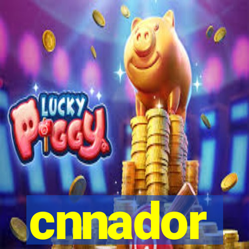 cnnador