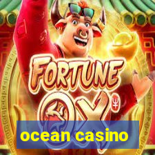 ocean casino