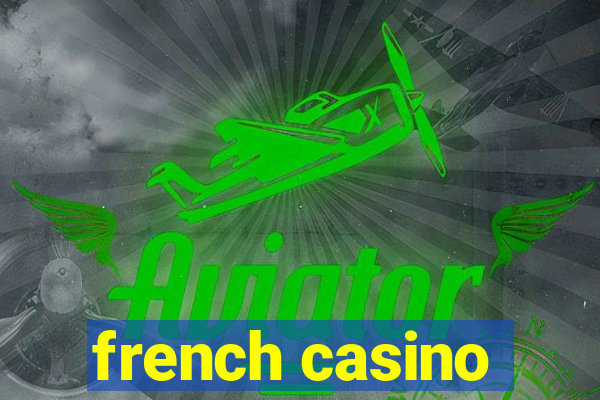 french casino