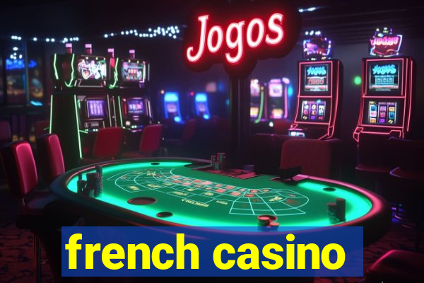 french casino