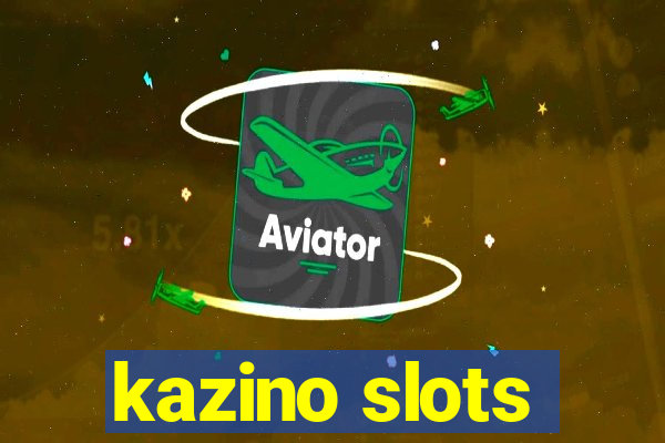 kazino slots