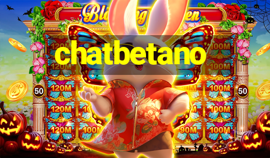 chatbetano