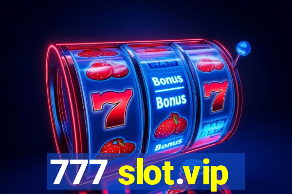 777 slot.vip