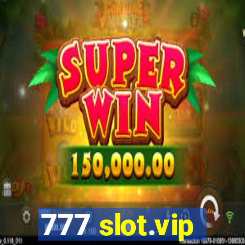 777 slot.vip