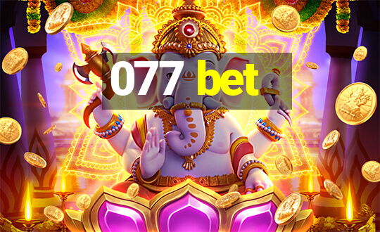 077 bet