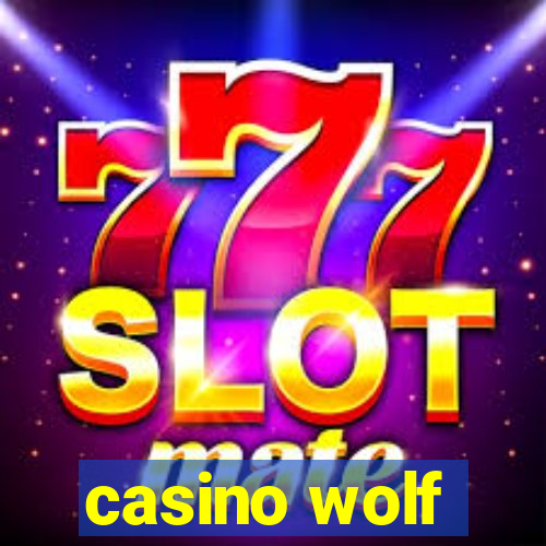 casino wolf