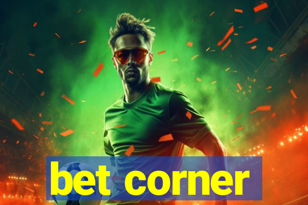 bet corner