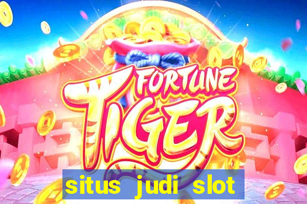 situs judi slot online resmi