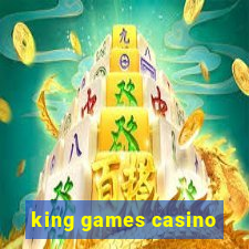 king games casino