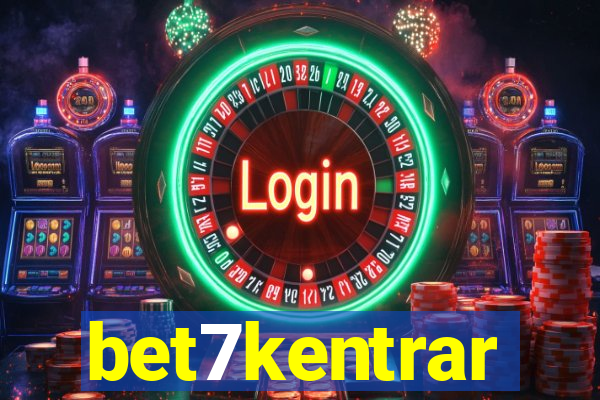 bet7kentrar