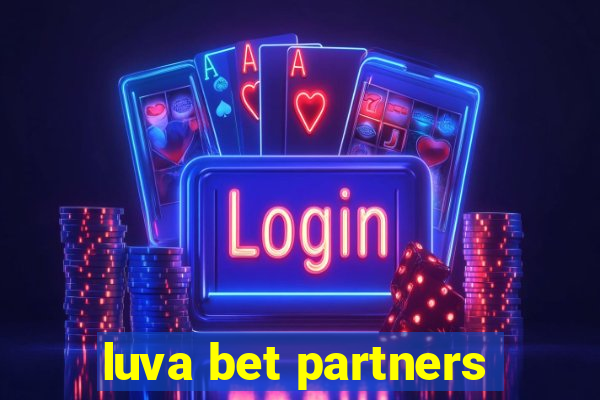 luva bet partners