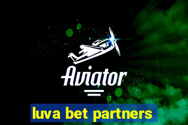 luva bet partners