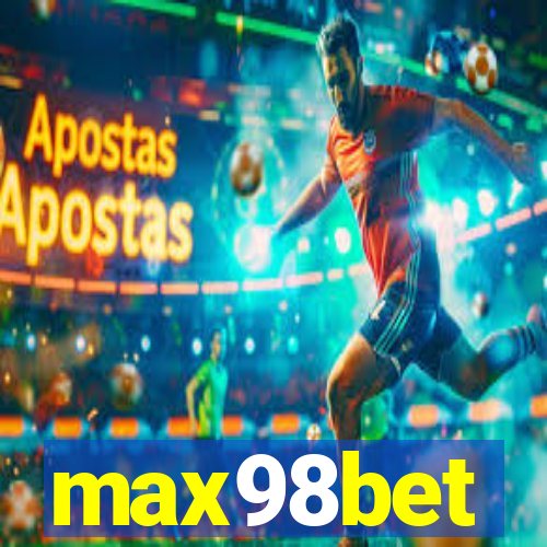 max98bet