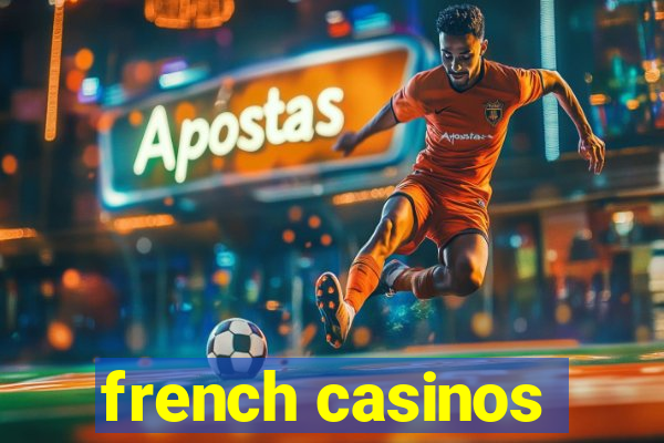 french casinos