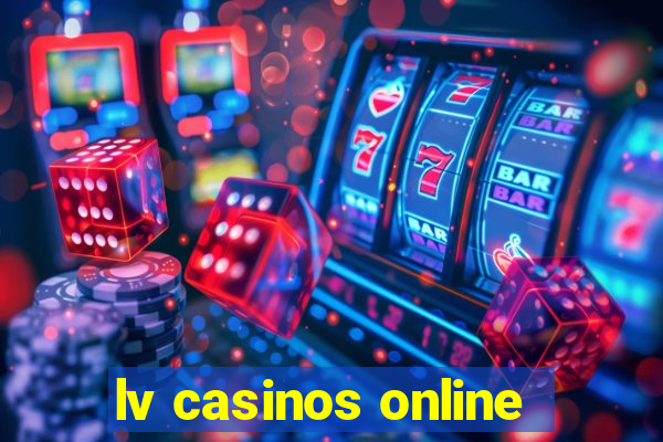 lv casinos online