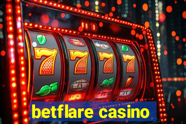 betflare casino