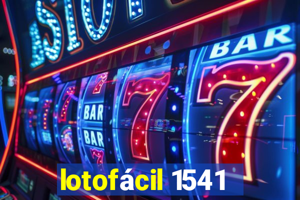 lotofácil 1541