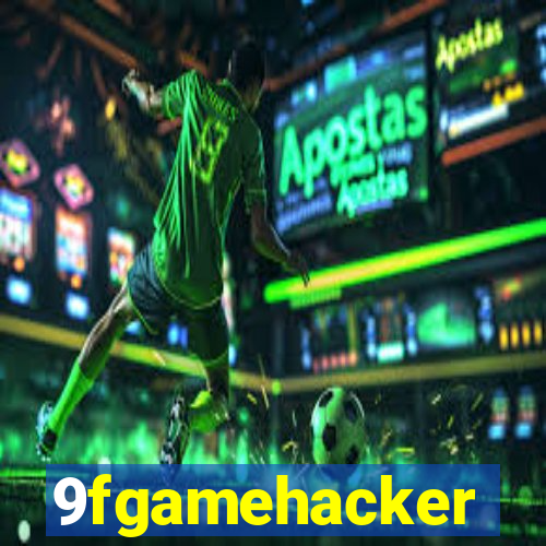 9fgamehacker