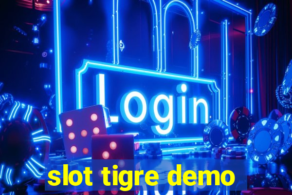 slot tigre demo