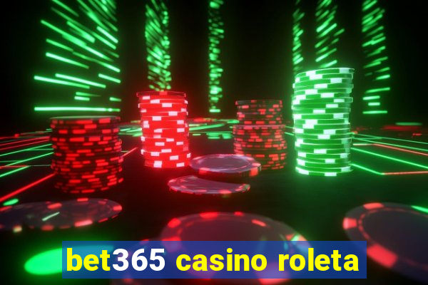 bet365 casino roleta