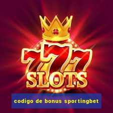 codigo de bonus sportingbet