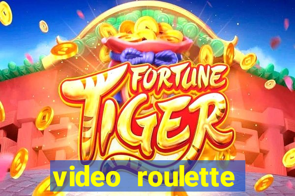 video roulette casino game