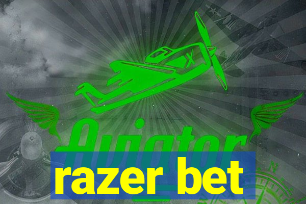 razer bet