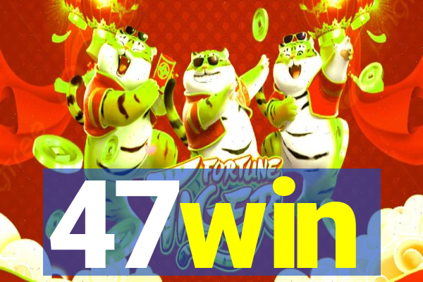 47win