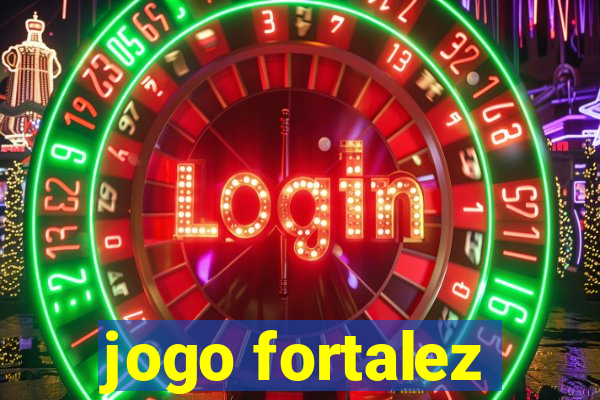 jogo fortalez