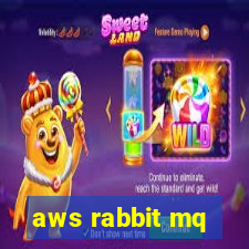 aws rabbit mq