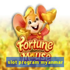 slot program myanmar