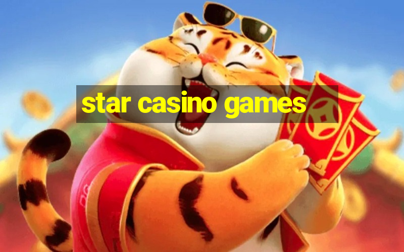 star casino games