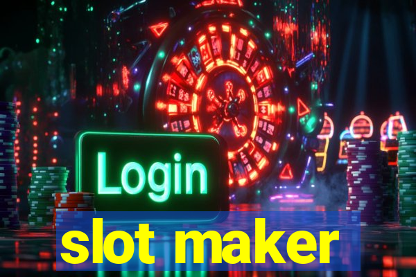 slot maker