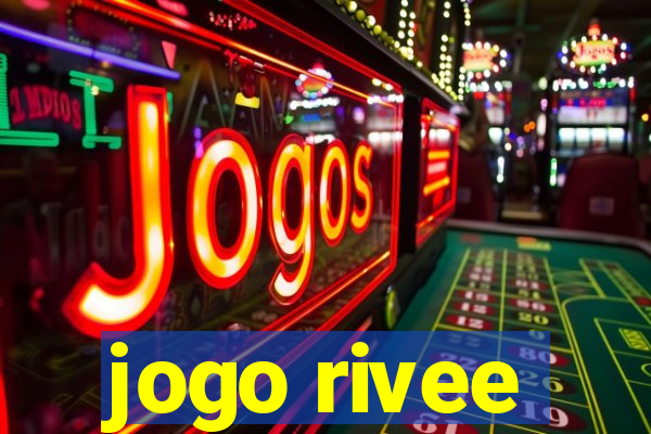 jogo rivee