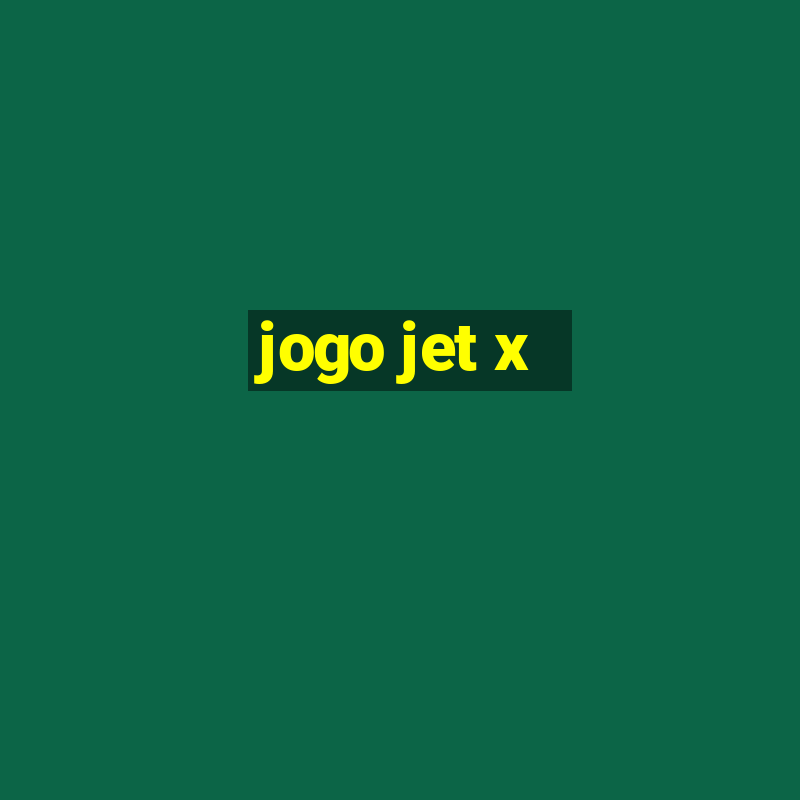 jogo jet x