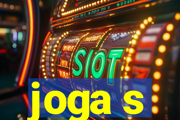 joga s