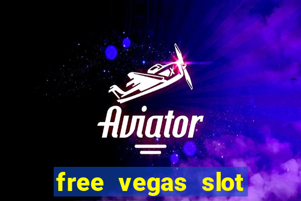 free vegas slot machine games online