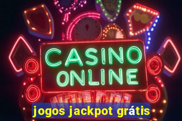 jogos jackpot grátis