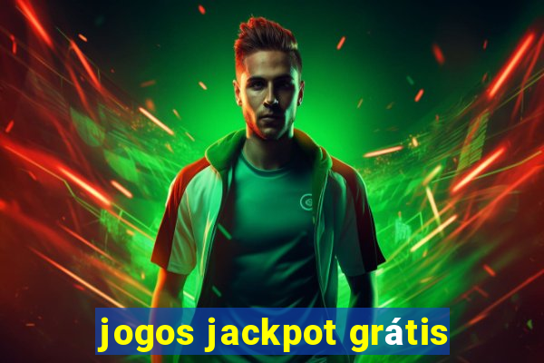 jogos jackpot grátis