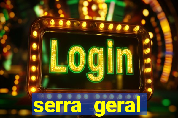 serra geral internet rio fortuna