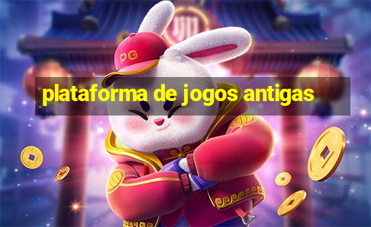 plataforma de jogos antigas