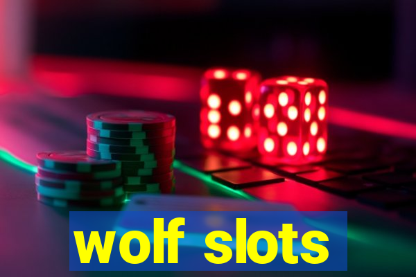 wolf slots