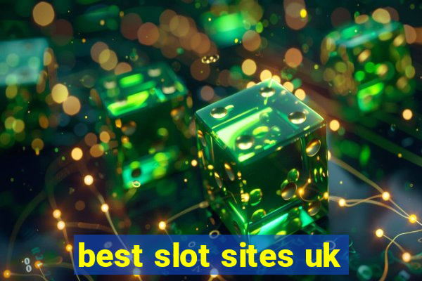 best slot sites uk