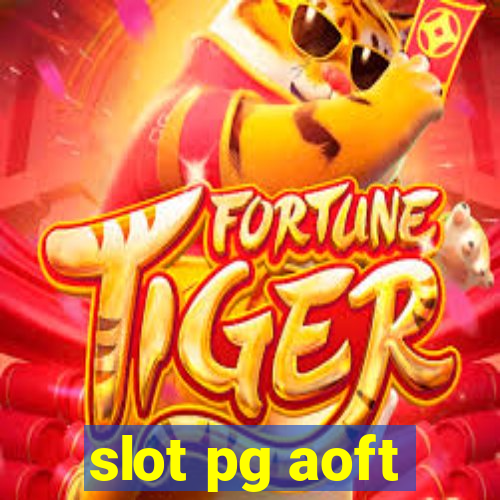 slot pg aoft