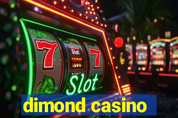 dimond casino