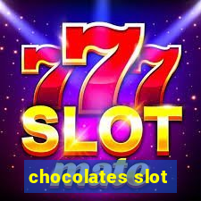 chocolates slot