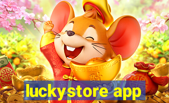 luckystore app