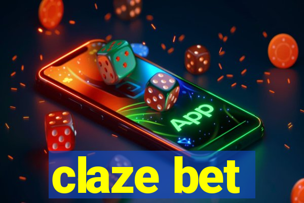 claze bet